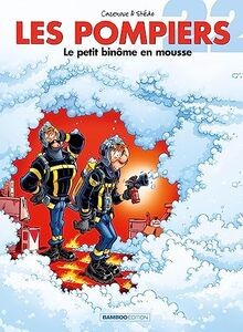 Les pompiers tome le - les, 22: